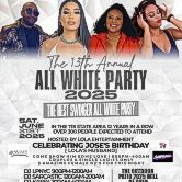 13th Annual ALL WHITE PARTY 2025